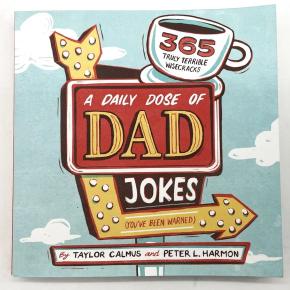 365 Daily Dose Dad Jokes Wisecracks Riddles Very Funny Family Friendly Humor-New - Picture 1 of 5